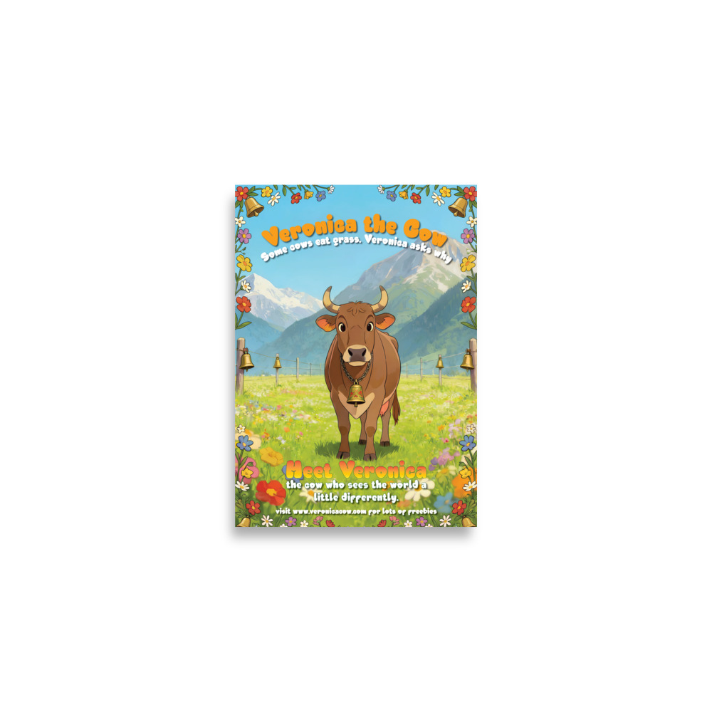 Veronica the Cow — Alpine Meadow A2 Poster